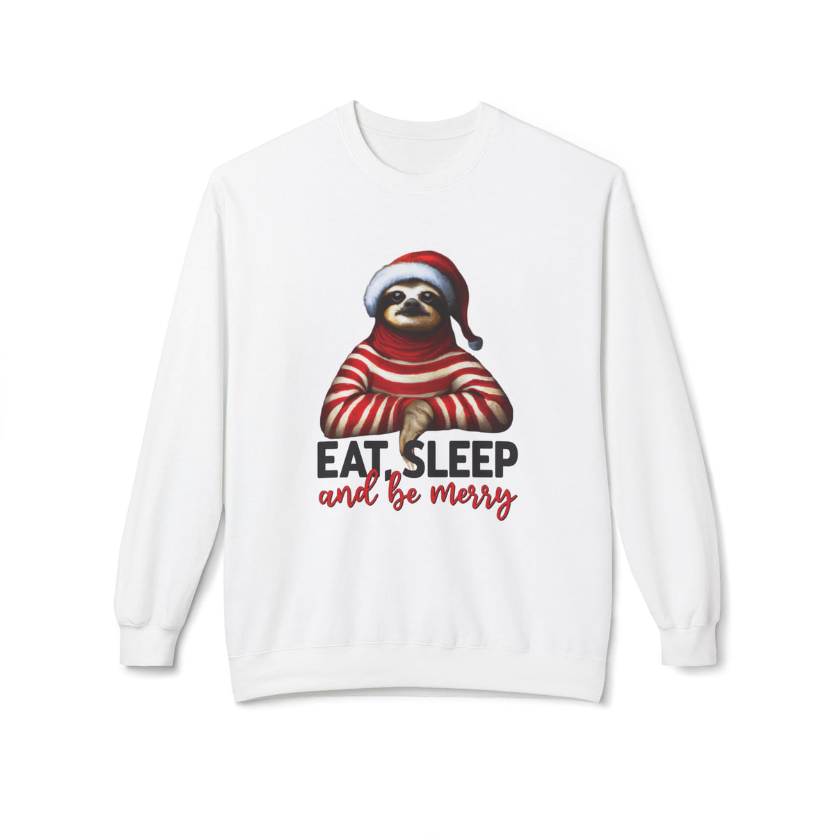 Christmas Sloth Sweatshirt – "Eat Sleep and Be Merry" Cozy Holiday Crewneck