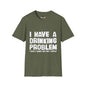 Revotees I Have a Drinking Problem Unisex Softstyle T-Shirt - alternate view 4
