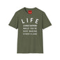 Life Is What Happens...- Unisex Softstyle T-Shirt