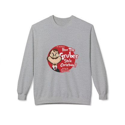 How The Gruber Stole Christmas Crewneck Sweatshirt