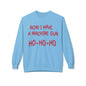 Christmas Sweatshirt — "Now I Have a Machine Gun Ho-Ho-Ho" Holiday Crewneck