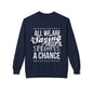"All We Are Saying Is Give Sprouts a Chance" Cozy Vegan Humor Crewneck Sweatshirt