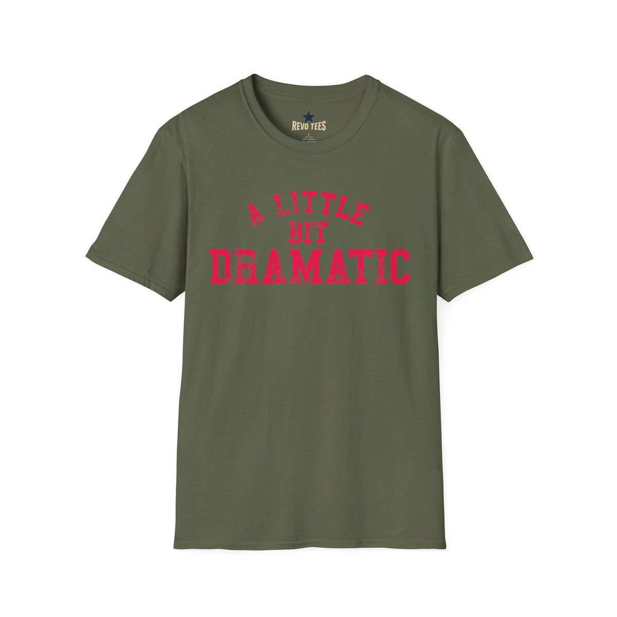 Revotees A Little Bit Dramatic Playful Quote Graphic T-Shirt - alternate view 6