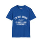 Revotees Im Not Drunk Unisex Softstyle T-Shirt - alternate view 7