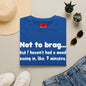 Mood Swing Tee — “Not to brag… but I haven’t had a mood swing in, like, 7 minutes.”