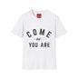 Come As You Are T-Shirt — Casual Vintage Lettering Tee