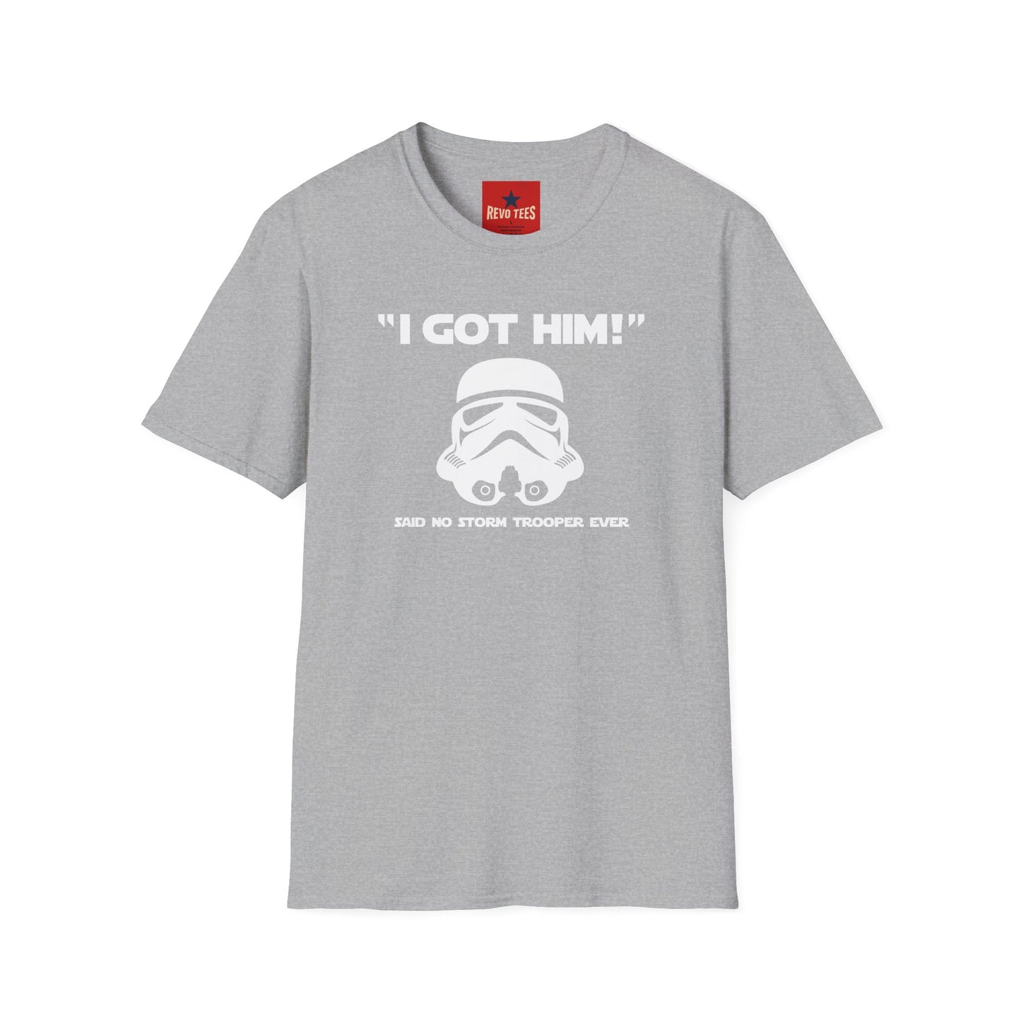 "I Got Him!" Stormtrooper Graphic T‑Shirt