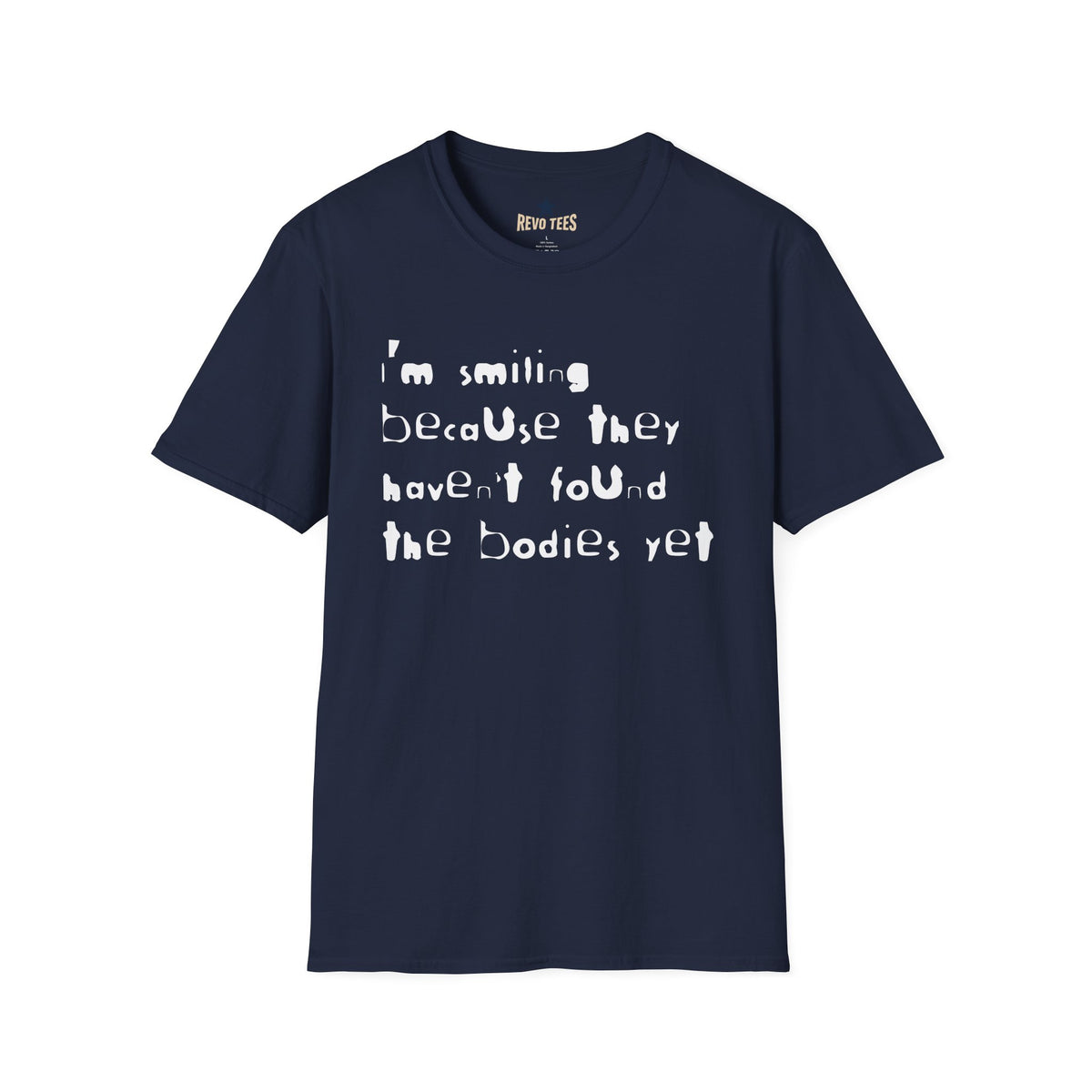 Revotees They Havent Found the Bodies Unisex Softstyle T-Shirt - alternate view 7
