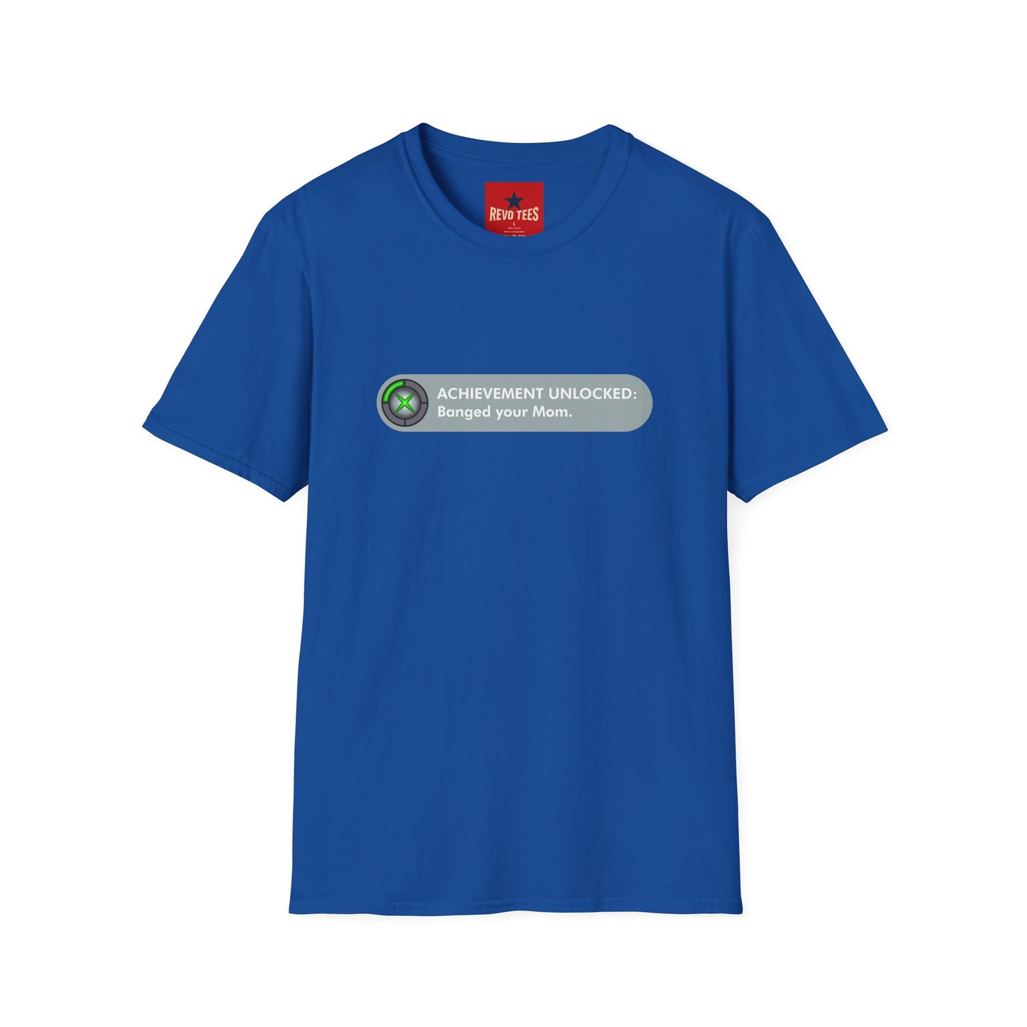 T-Shirt — "Achievement Unlocked: Banged Your Mom" Gamer Humor Tee
