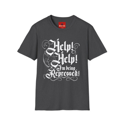 Help I am Being Repressed - Unisex Softstyle T-Shirt