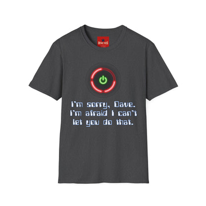 2001 HAL-Inspired Power Button T-Shirt – “I’m sorry, Dave. I’m afraid I can’t let you do that.”
