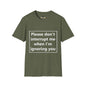 Revotees Please Dont Interrupt Me Unisex Softstyle T-Shirt - alternate view 4