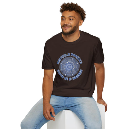 Particle Physics Gives Me a Hadron T-Shirt