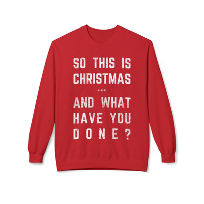 Christmas Sweatshirt - "So This Is Christmas... And What Have You Done?" Vintage Lyric Crewneck