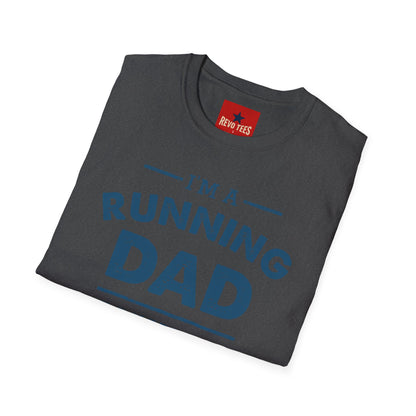 Running Dad T-Shirt — "I’m a Running Dad" Funny Athletic Father’s Tee