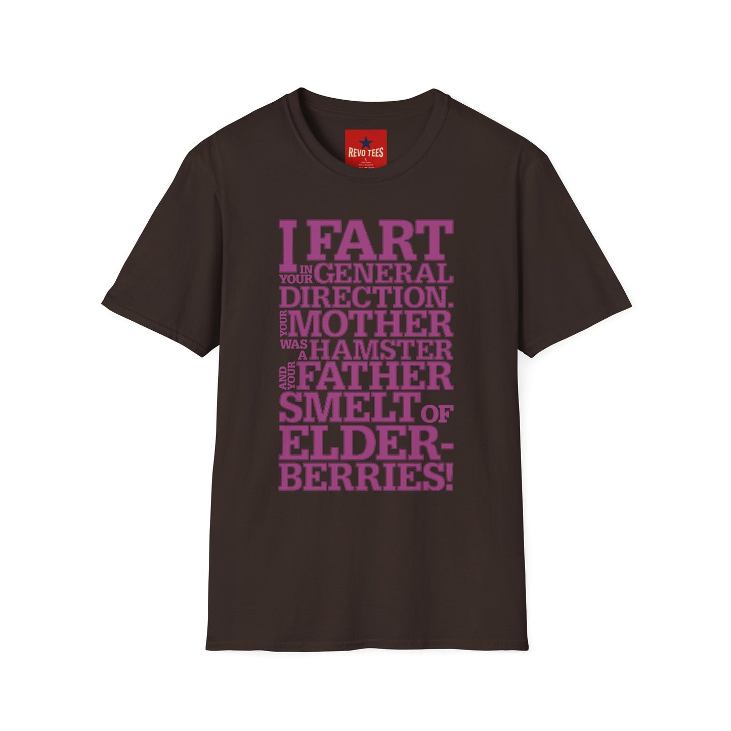 I Fart in Your General Direction T-Shirt — Funny Quote Tee