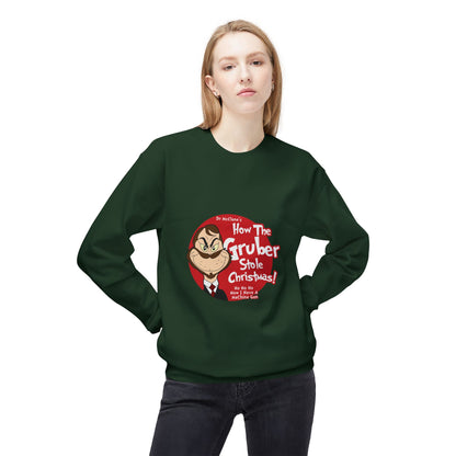 How The Gruber Stole Christmas Crewneck Sweatshirt