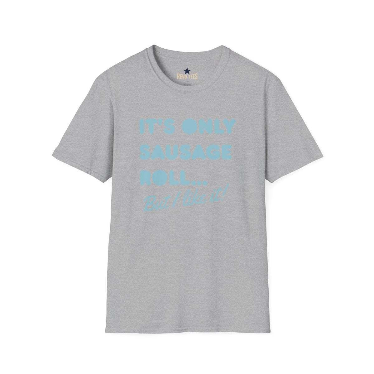 Revotees Its Only Sausage Roll But I Like It Retro Quote T-Shirt - alternate view 4