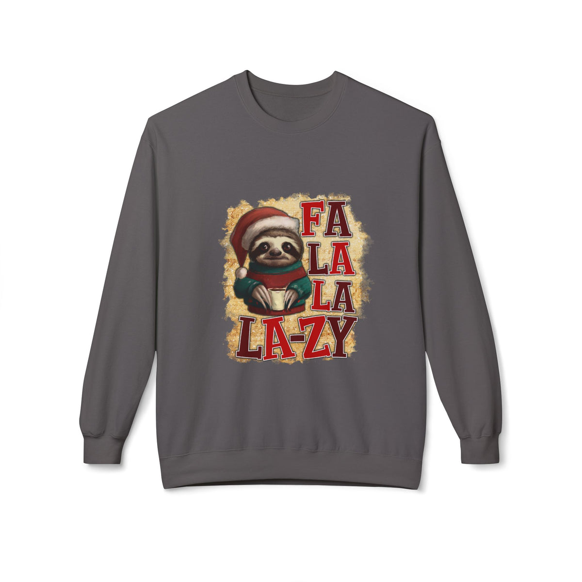 Fa La La La-Zy Sloth Christmas Sweatshirt
