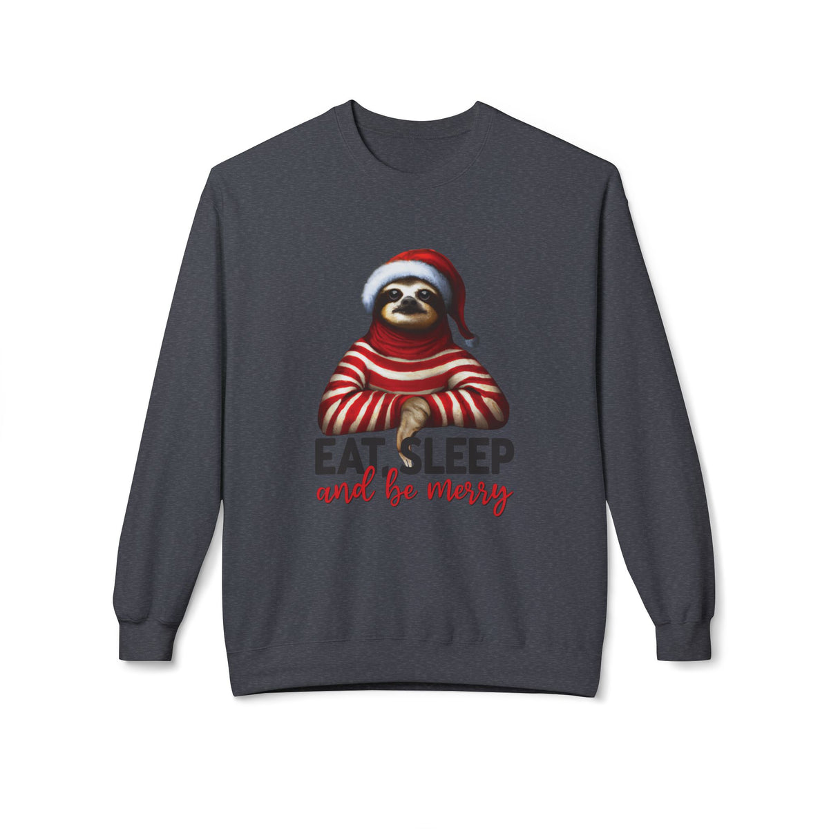 Christmas Sloth Sweatshirt – "Eat Sleep and Be Merry" Cozy Holiday Crewneck