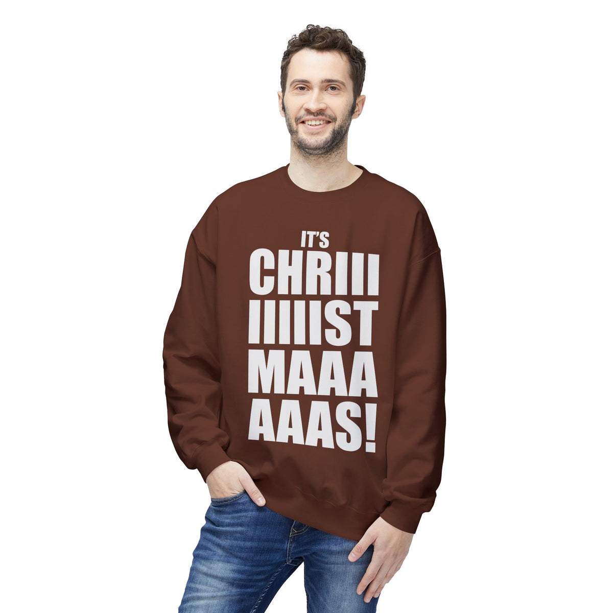 Christmas Shoutout Crewneck Sweatshirt — "It's Chriiistmaaaaas!" Holiday Graphic