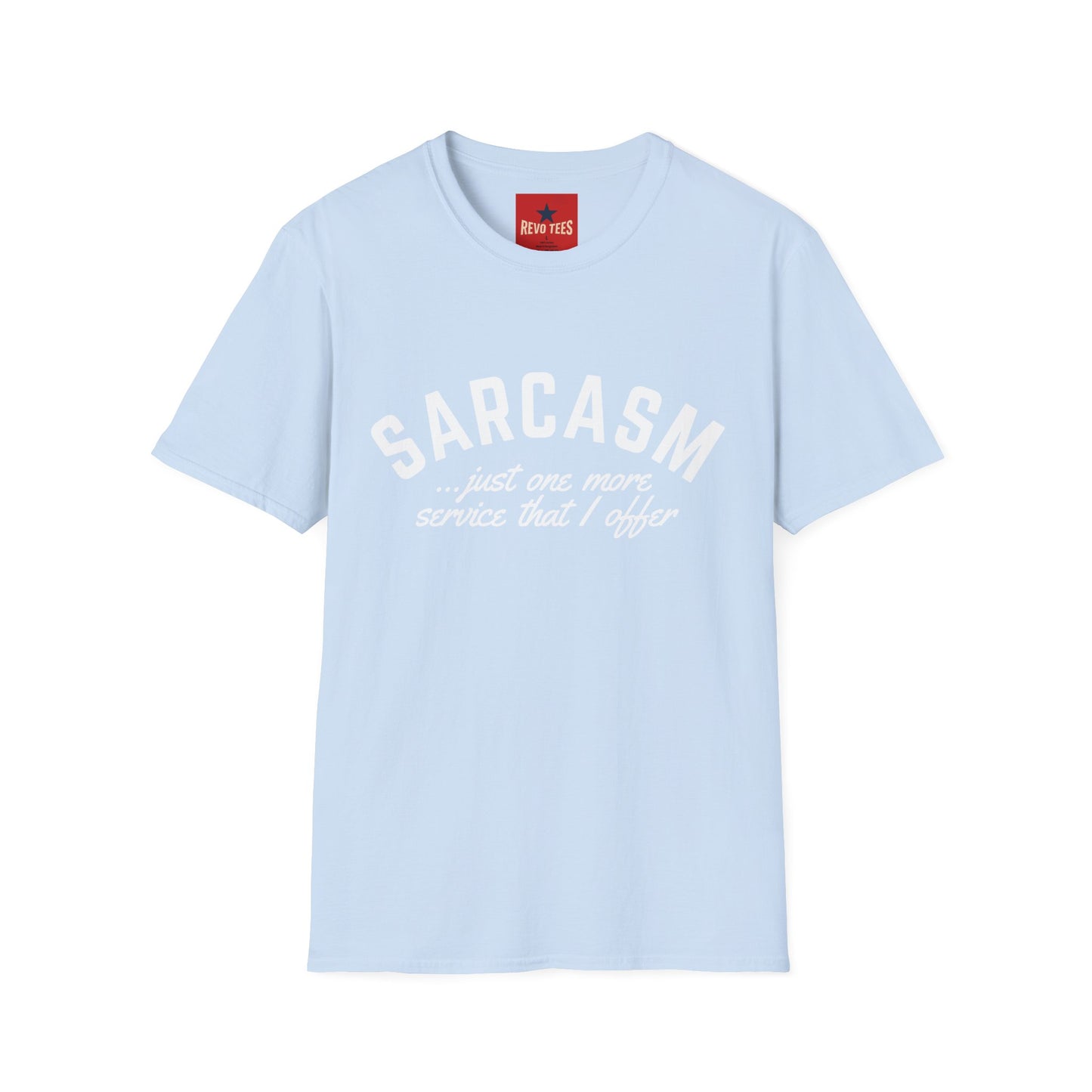 Sarcasm - Unisex Softstyle T-Shirt