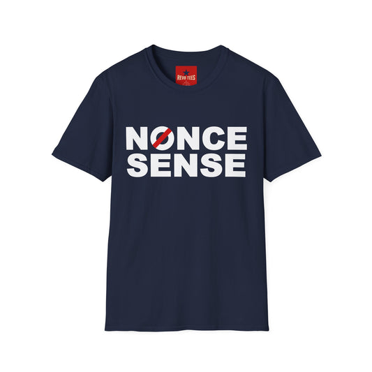 Nonce Sense - Unisex Softstyle T-Shirt
