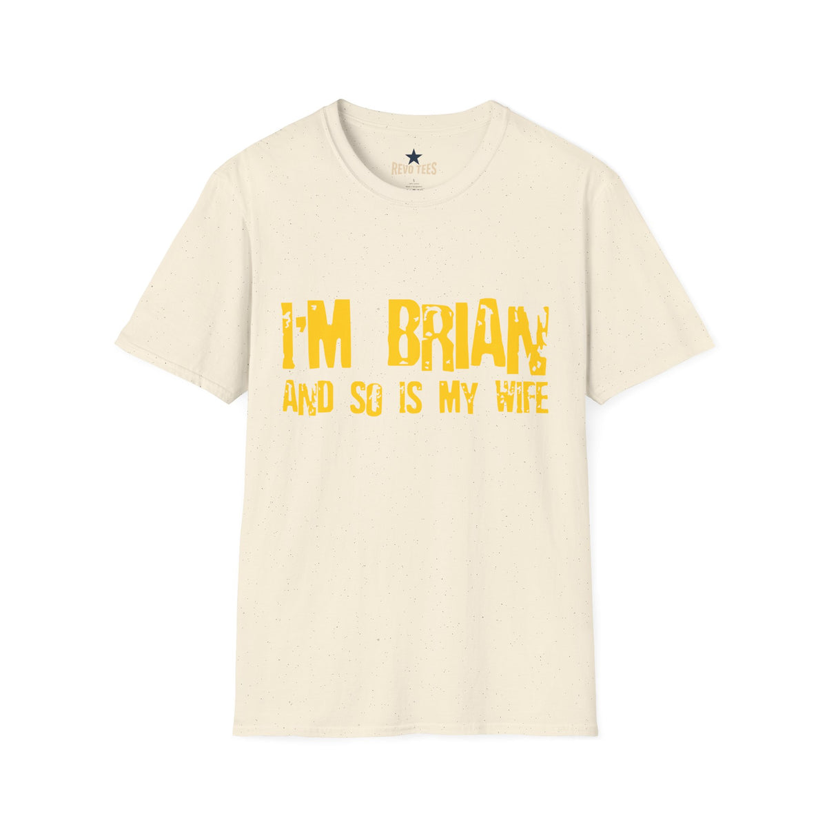 Revotees Im Brian and So Is My Wife Funny Couples Name Shirt T-Shirt - alternate view 6
