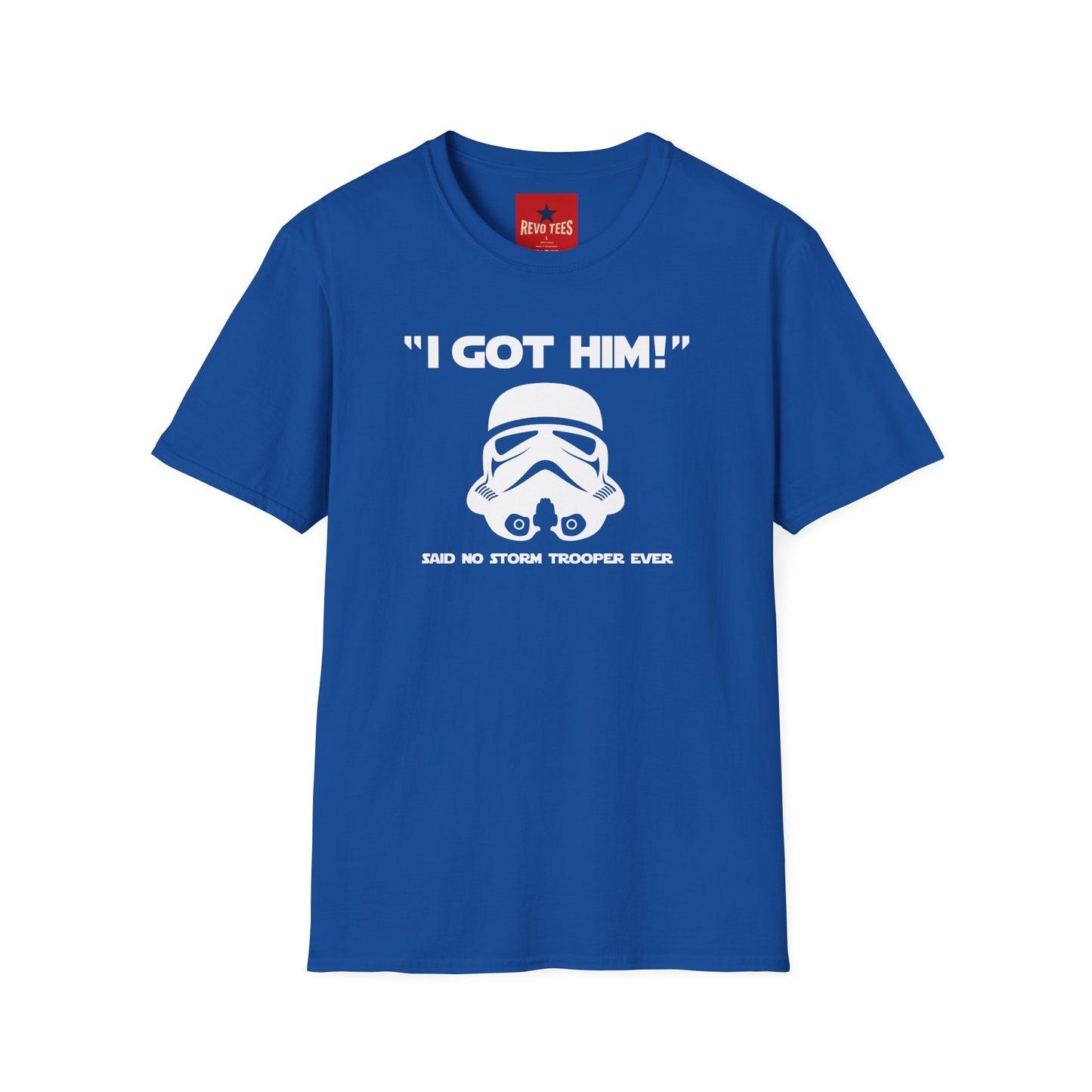"I Got Him!" Stormtrooper Graphic T‑Shirt