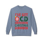 "I've Got O.C.D. Obsessive Christmas Disorder" Holiday Crewneck Sweatshirt