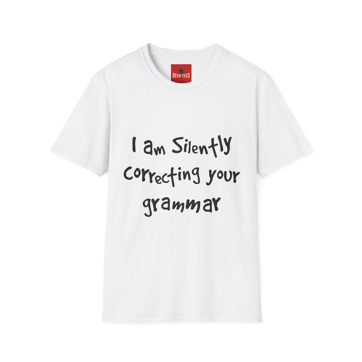 I'm Silently Correcting Your Grammar - Unisex Softstyle T-Shirt
