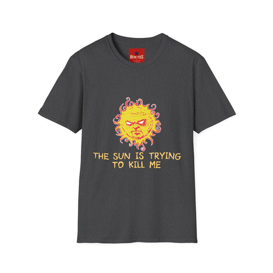 T‑Shirt — Angry Sun Graphic Tee "The Sun Is Trying To Kill Me"