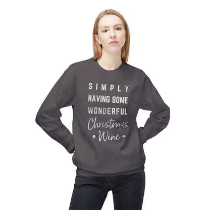 Christmas Wine Sweatshirt - "Simply Having Some Wonderful Christmas Wine" Holiday Crewneck