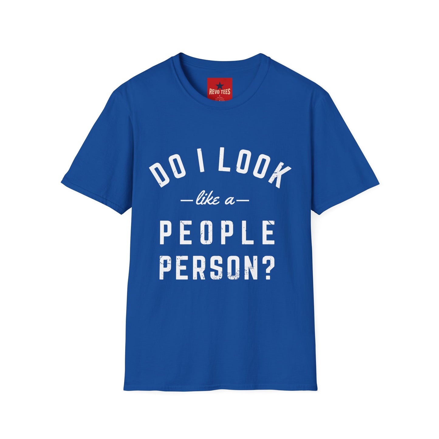 Do I Look Like A People Person - Unisex Softstyle T-Shirt