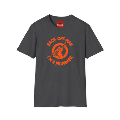 Back Off I'm A Drummer -  Softstyle T-Shirt