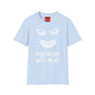 You're My Wife Now T-Shirt — Creepy Mask Face Graphic Tee for Horror Fans