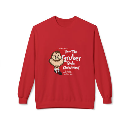 How The Gruber Stole Christmas Crewneck Sweatshirt