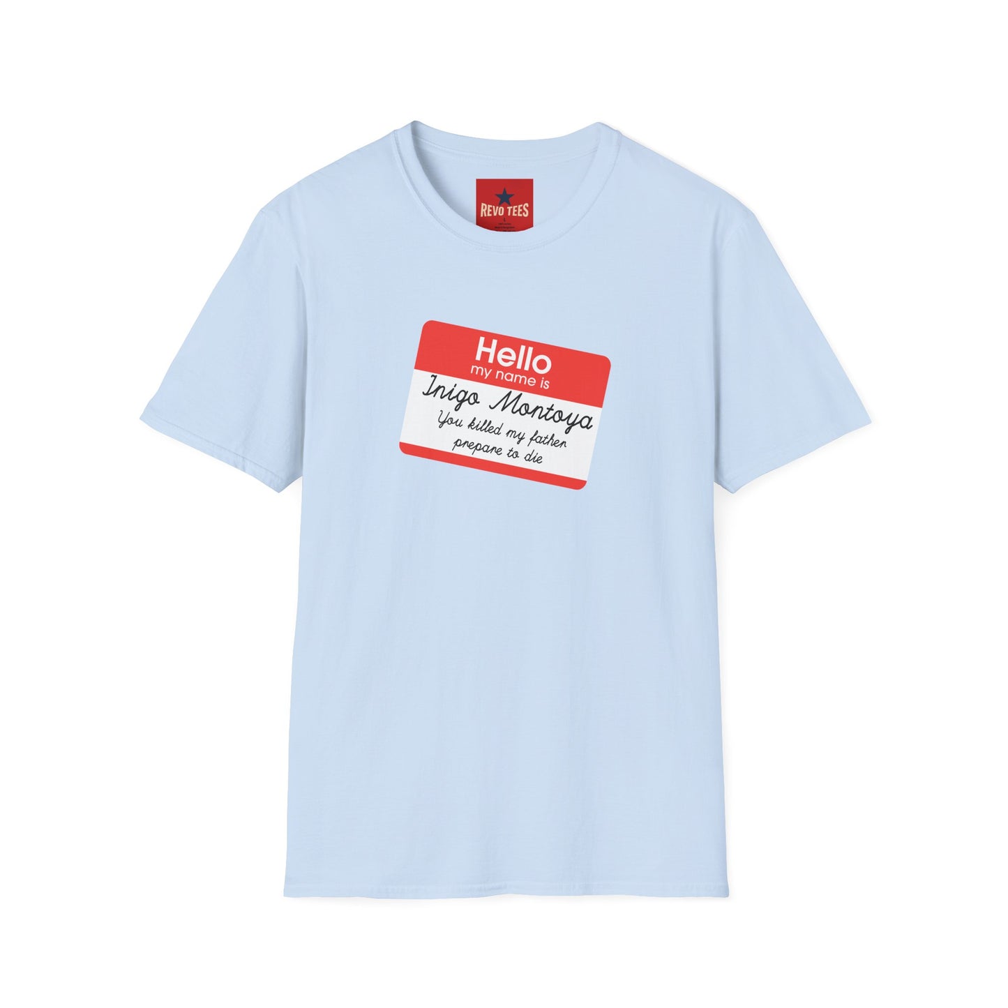 Hello My Name Is Inigo Montoya T-Shirt — "You Killed My Father" Movie Quote Tee