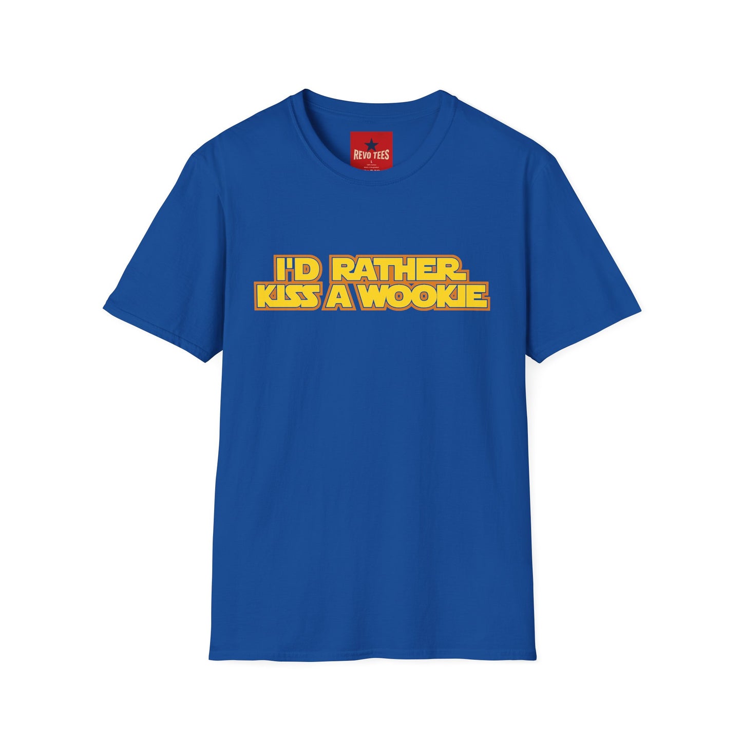 I'd Rather Kiss a Wookiee T-Shirt