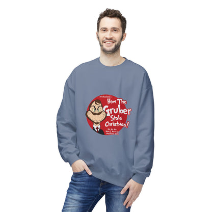 How The Gruber Stole Christmas Crewneck Sweatshirt