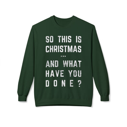 Christmas Sweatshirt - "So This Is Christmas... And What Have You Done?" Vintage Lyric Crewneck
