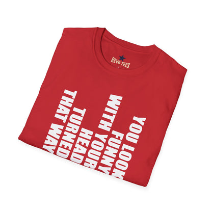 Revotees You Look Funny with Your Head Turned That Way Vertical Graphic T-Shirt - alternate view 10