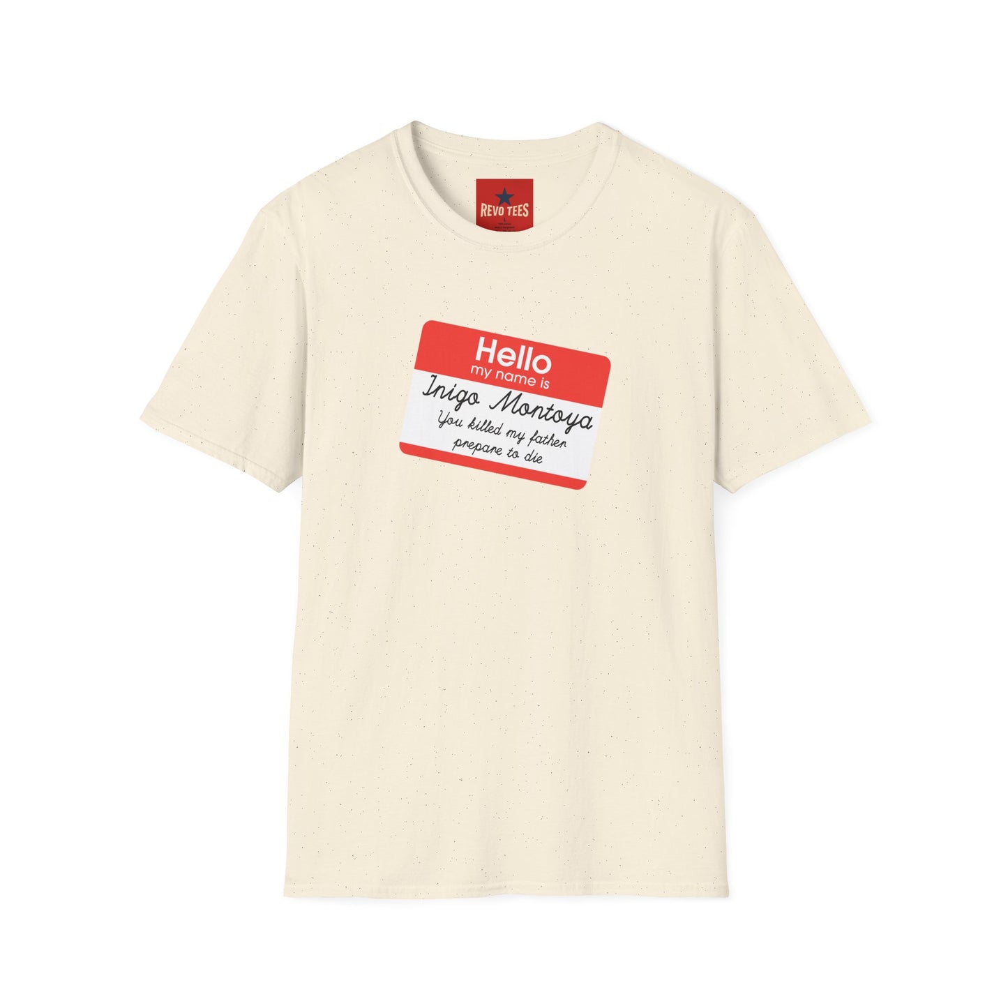 Hello My Name Is Inigo Montoya T-Shirt — "You Killed My Father" Movie Quote Tee