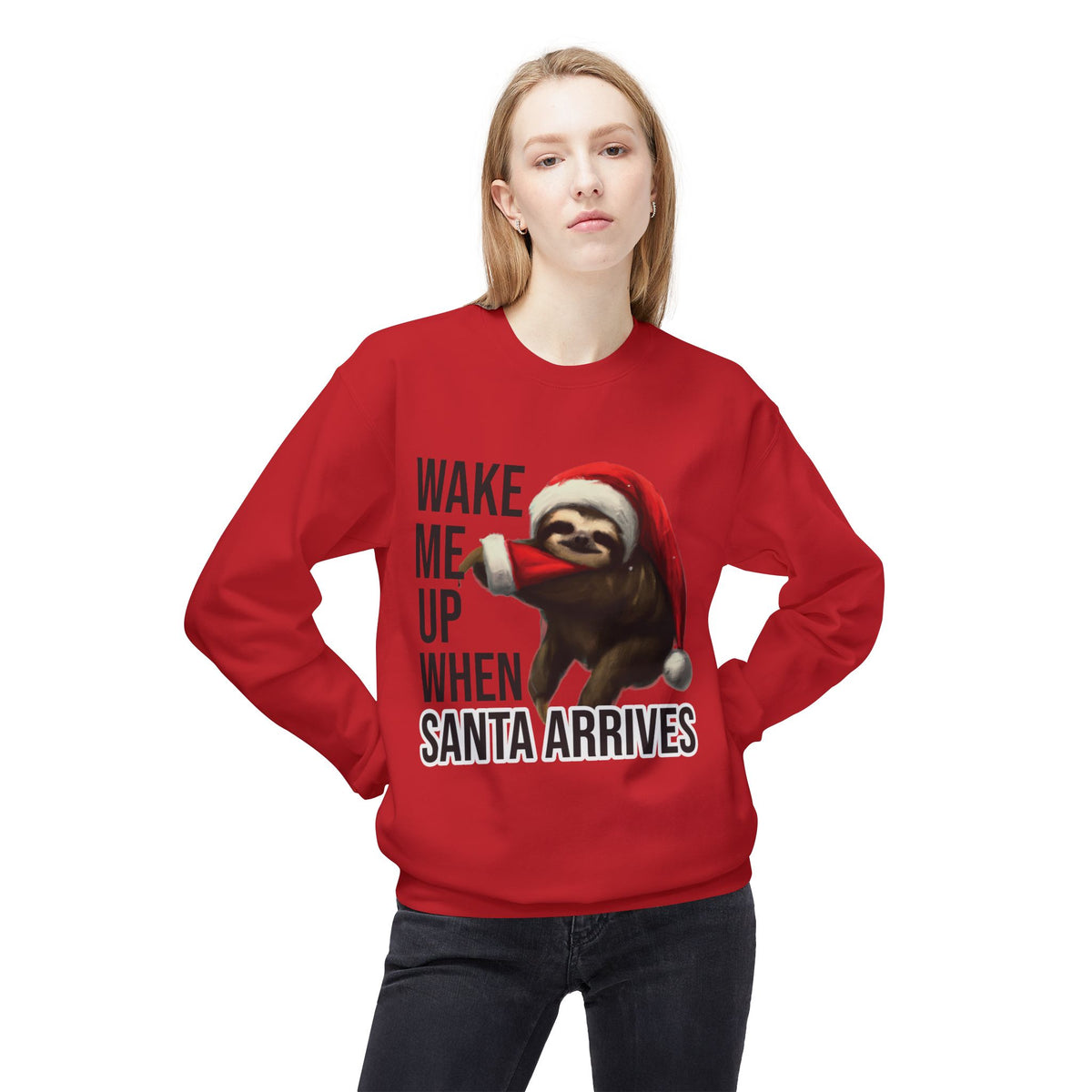 Sloth Santa Sweatshirt — "Wake Me Up When Santa Arrives" Holiday Crewneck