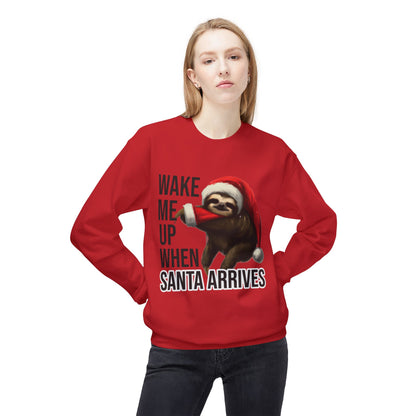 Sloth Santa Sweatshirt — "Wake Me Up When Santa Arrives" Holiday Crewneck