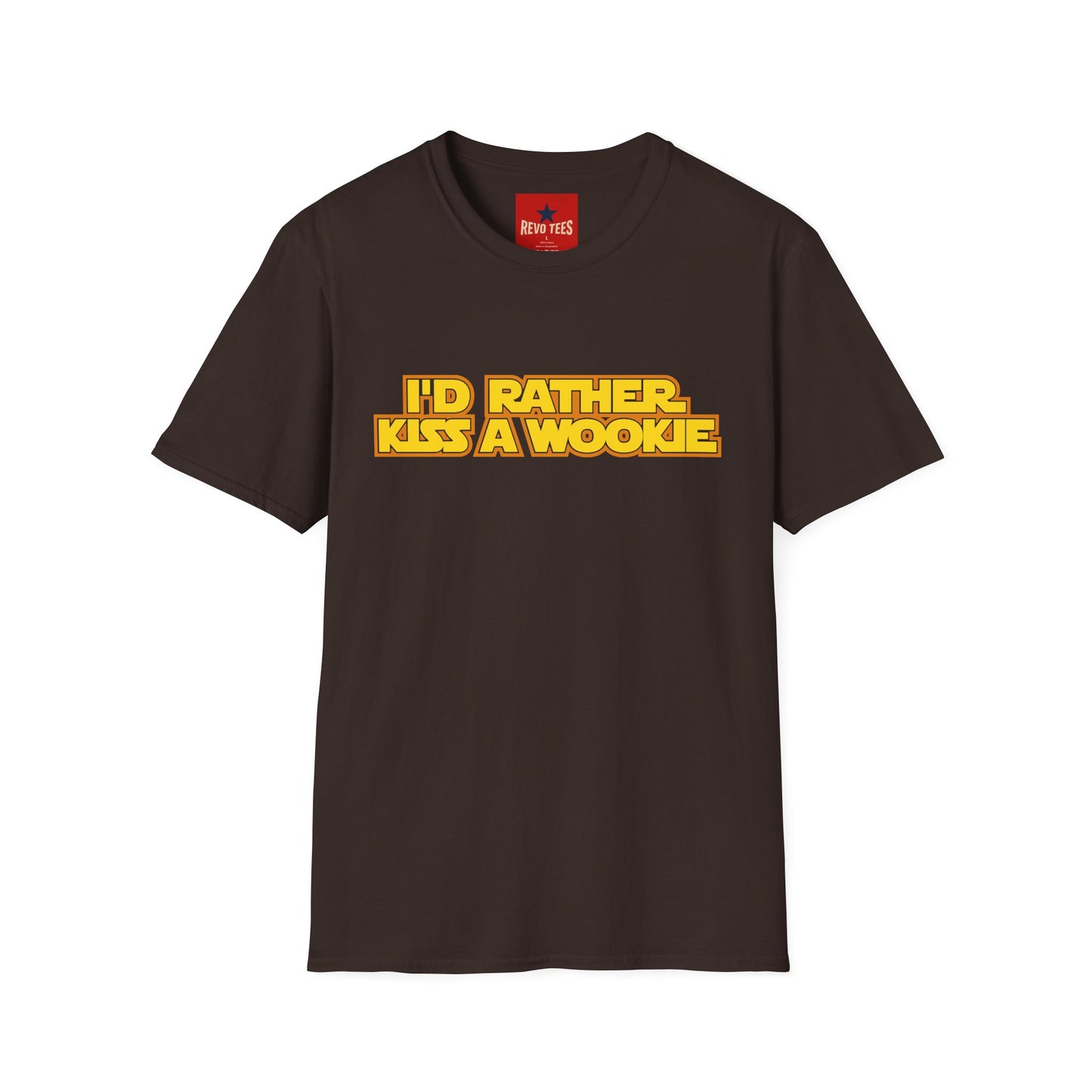 I'd Rather Kiss a Wookiee T-Shirt