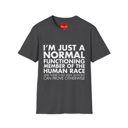 I'm Just Normal - Unisex Softstyle T-Shirt