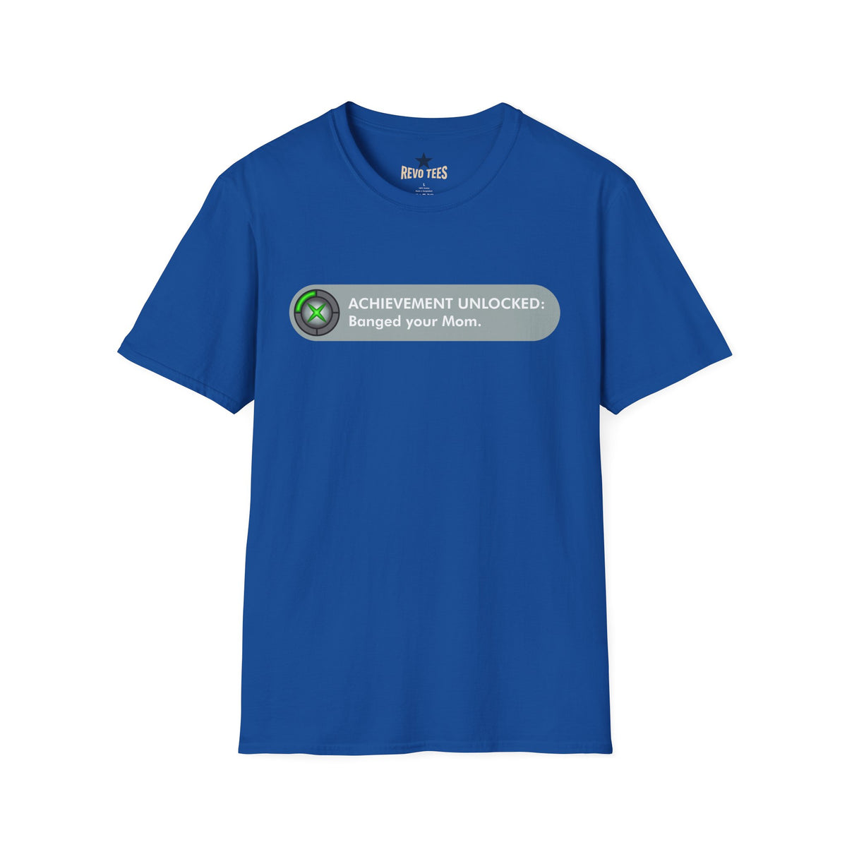 Revotees Achievement Unlocked Banged Your Mom Gamer Humor T-Shirt - alternate view 9
