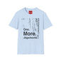 One More Jaegerbomb - Unisex Softstyle T-Shirt