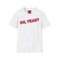 As Worn By - Jeff Back 'Oh Yeah?' - Unisex Softstyle T-Shirt